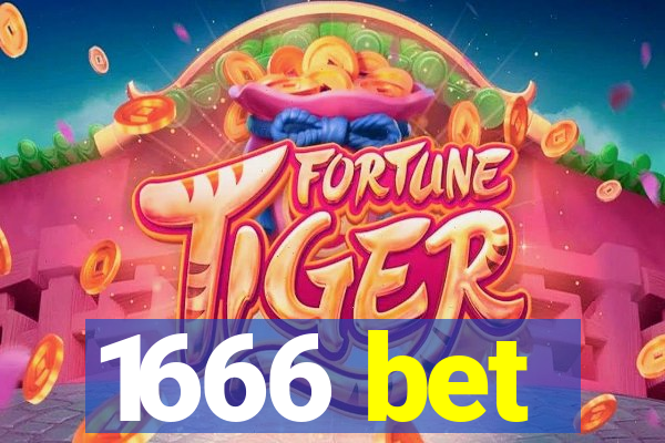 1666 bet